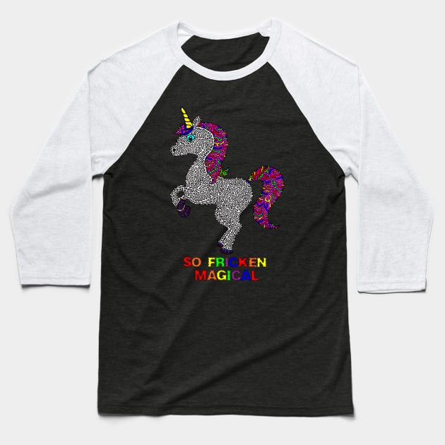 So Fricken Magical Baseball T-Shirt by NightserFineArts